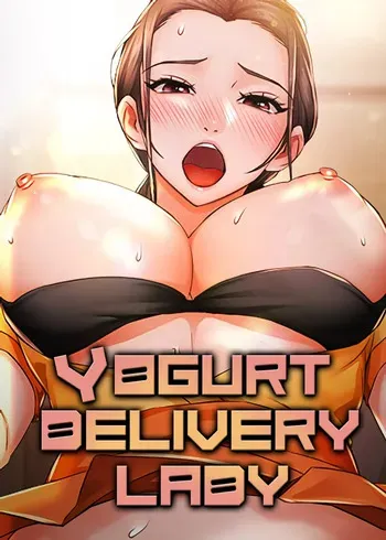 [Gongshim, SaraJin, ttwook] Yogurt Delivery Lady (1-36) [English] [Omega Scans] [Ongoing] manga cover