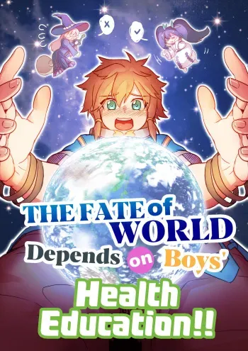 The Fate of World Depends on Boys' Health Education! manga cover