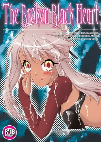 [ARCHANGEL (Ayanokouji Haruka)] The Broken Black Heart (Fate/kaleid liner Prisma Illya) [Digital] manga cover