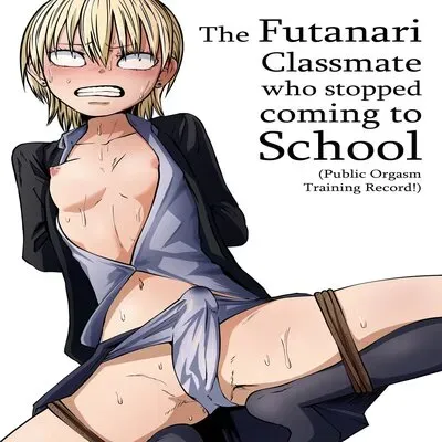 Futoukou Ni Natta Futanari Doukyuusei "Choukyou ~ Koukai Zecchou" [Original] manga cover