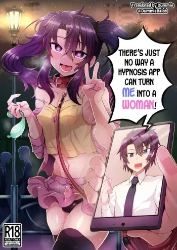 [Odenden (Etori Yuuya)] Ore ga Saimin Appli de Mesu ni Naru Wake Nai daro! | There's Just No Way a Hypnosis App Can Turn Me Into a Woman! [English] [Dummie] [Digital] manga cover