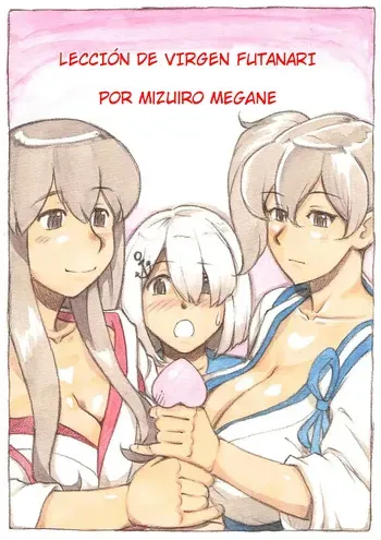 [pink-noise (Mizuiro Megane)] “Futanari Doutei LESSON” no Oshirase｜“LECCIÖN de Virgen Futanari” (Kantai Collection -KanColle-) {Spanish} {EbisuTraslade - Winder} {Digital} manga cover