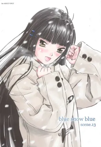 (C79) [Waku Waku Doubutsuen (Tennouji Kitsune)] blue snow blue scene.13 (in white) manga cover