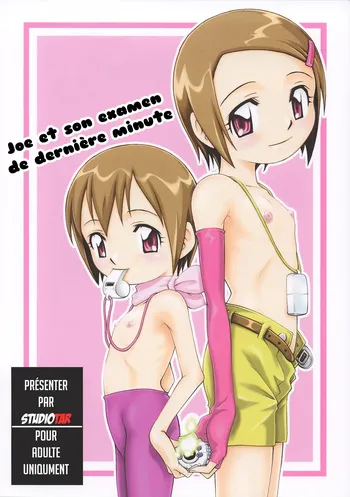 [Studio Tar (Kyouichirou, Shamon)] Jou-kun, Juken de Ketsukacchin.|Joe et son examen de dernière minute (Digimon Adventure) [French] [desudesu] [Digital] {Hadess} manga cover