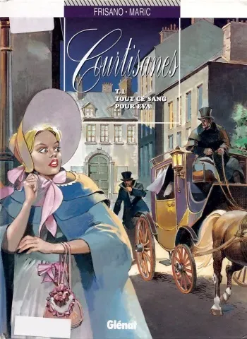 [Frisano - Maric] Courtisanes - T01 Tout ce sang pour Eva [French] manga cover
