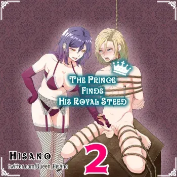 [Hisano] Sankakumokuba ni Notta Ouji-sama 2 | The Prince Finds His Royal Steed 2 [English] manga cover