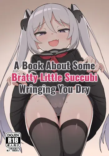 Mesugaki Succubus-tachi ni Shiboritorareru Hon | A Book About Some Bratty Little Succubi Wringing You Dry manga cover