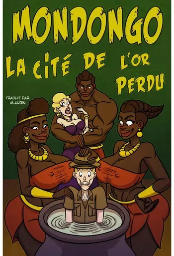 MONDONGO _ La Cité de l' Or Perdu - [French] [M.aurin] manga cover