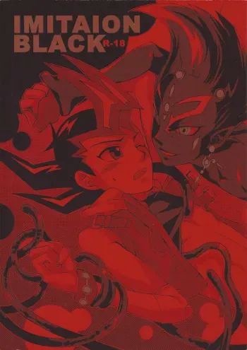 (Yokohama Duel Carnival) [ACID-BASE, Neo Wing (Mutsuki Yotsuka, Saika)] IMITATION BLACK (Yu-Gi-Oh! ZEXAL) manga cover