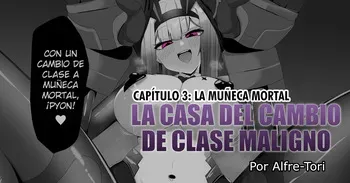 [Alfre-Tori] The House of Evil Class Change 3 [EVIL] Vorpal Doll [Spanish] [Hellsing Scans] manga cover