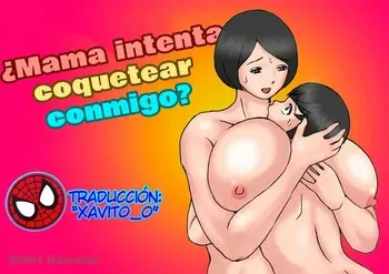 [Samura Shihitoshihitohito] Ichatsuku Okaa-san to Shishunki no Boku | ¿Mamá Intenta Coquetear Conmigo？[Spanish] [Xavit0_0] manga cover
