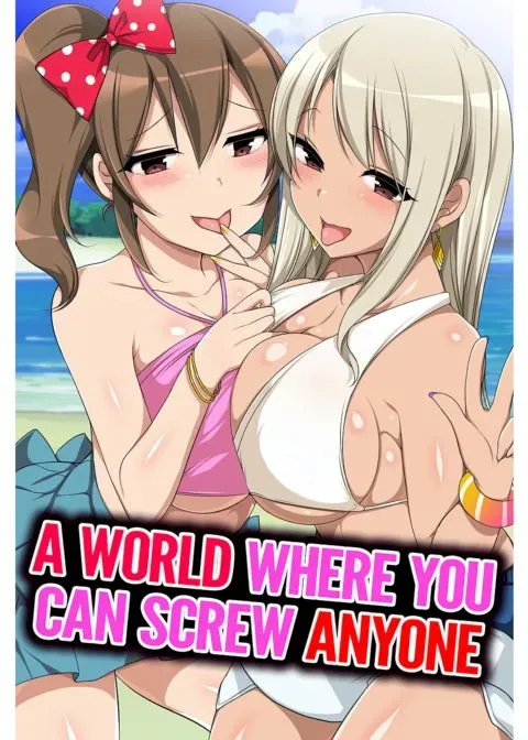 A World Where You Can Screw Anyone manga cover