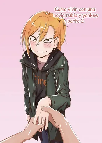 [Niramikko Koujou] Kinpatsu Yancha-kei na Kanojo to no Kurashikata 2・Kouhen | Cómo Vivir con una Novia Rubia y Yanke 2・Parte 2 {Spanish} {EbisuTraslade - Winder} manga cover