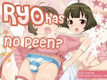 [Sanbaizu] Ryo Chinko Naino | Ryo Has No Peen (THE iDOLM@STER) [English] [Chaos-x] manga cover