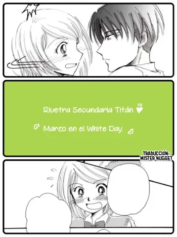 [(仁希くらら@Ｌａｚｕｌｉｔｅ)] Rivetra Secundaria Titán - 『Marzo en el White Day ♪』 (Shingeki no Kyojin) [Spanish] [Mr. Nugget] manga cover