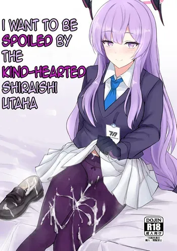 [Hakuginmokusei (Poshi)] Yasashii Shiraishi Utaha ni Amaete Nukitai | I want to be spoiled by the kind-hearted Shiraishi Utaha (Blue Archive) [English] [Kuwana] [Digital] manga cover