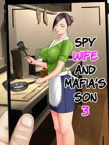 [Minazuki Mikka] Hitozuma Spy to Mafia no Musuko 3 | Spy Wife and Mafia’s Son 3 [English][Chalklog] manga cover