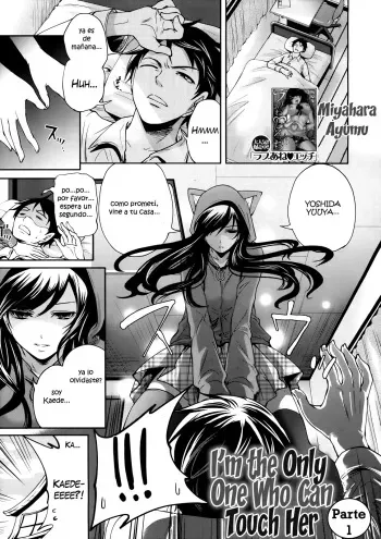 [Miyahara Ayumu] Boku dake ga Kanojo ni Furerareru | Soy el Único que Puede Tocarla Cap. 1-4 [Spanish] [Konshi Sokan Translation] manga cover