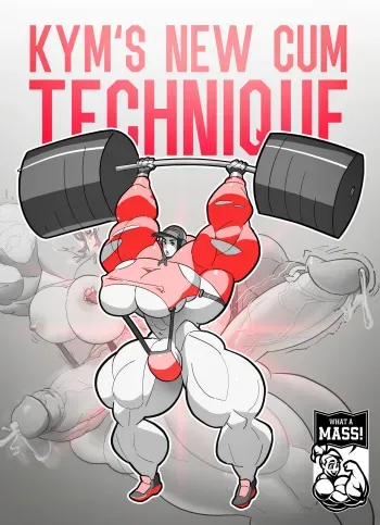 (What A Mass!) Kym's New Cum Tecnique manga cover