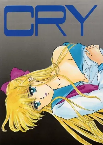 (CR15) [Himitsu Kessha M (Kitahara Aki)] CRY (Sailor Moon) manga cover