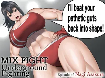 MIX FIGHT Chika Kakutou ~Asakura Nagi Hen~ | MIX FIGHT Underground Fighting Episode of Nagi Asakura manga cover