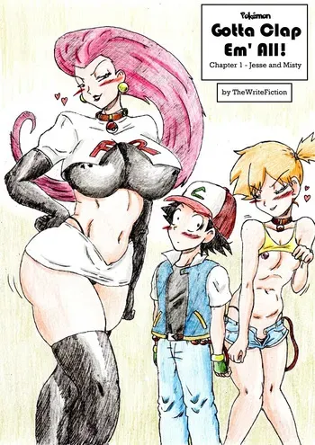 (TheWriteFiction)(Pokemon)Gotta Clap 'em All! Chapter 1: Jessie and Misty (Colored) manga cover