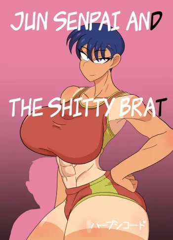 Jun-Senpai to Kusojari to | Jun-senpai and the Shitty Brat manga cover