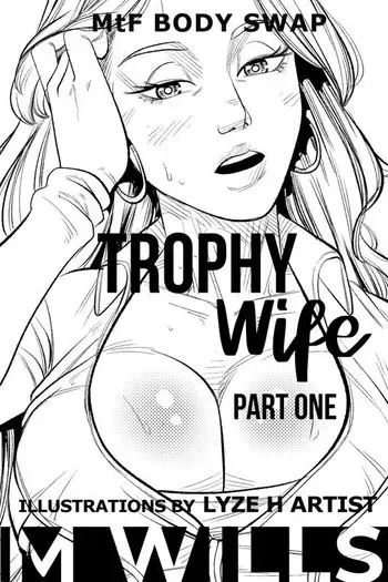 [M Wills] Trophy Wife - Part One manga cover