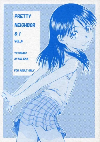 (SC28) [HOUSE OF KARSEA (Syouji)] PRETTY NEIGHBOR&! Vol. 4 (Yotsubato!) manga cover