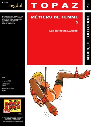 [Bédé X S.M. 230] Topaz [= Lubrix / Marine de Sailly] - Métiers de femmes #5 : Les dents de l'amére manga cover