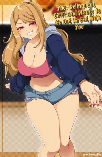Your Delinquent Girlfriend Wants To Go Out To Eat With You manga cover