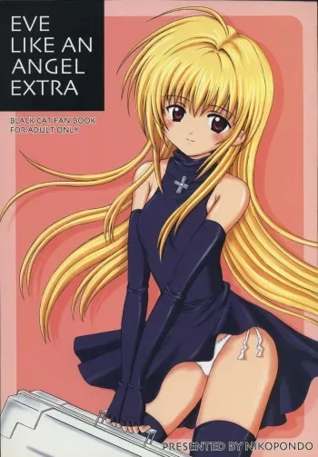 (C66) [Nikopondo (Aoyama Reo)] Eve like an angel Extra (Black Cat) manga cover