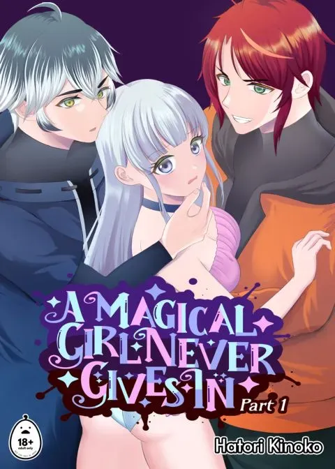 A Magical Girl Never Gives In - Part 1 manga cover