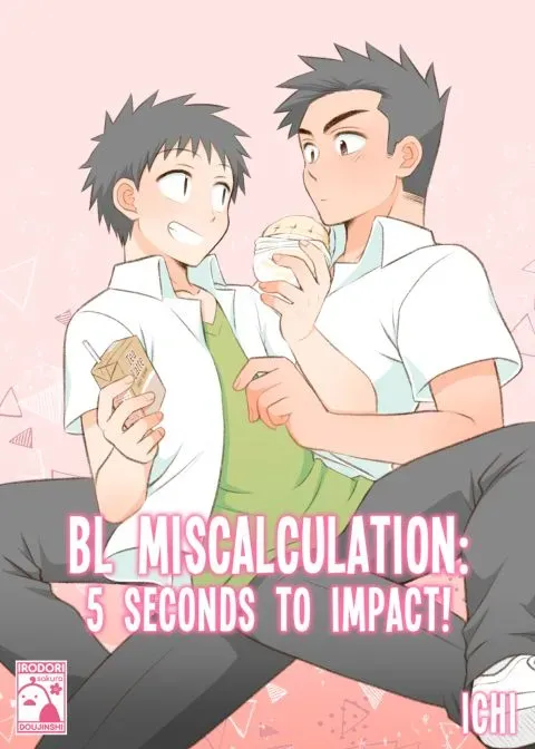 BL Miscalculation: 5 Seconds to Impact! manga cover