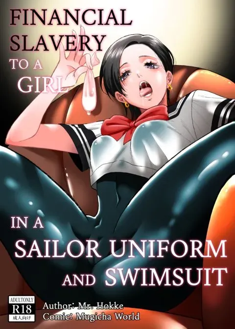Financial Slavery to a Girl in a Sailor Uniform and Swimsuit manga cover