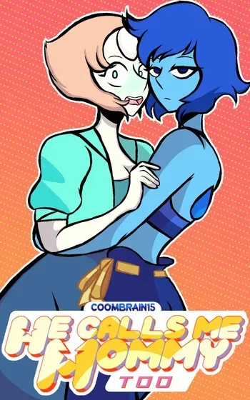 [Coombrain] He calls me Mommy too (Steven Universe) manga cover