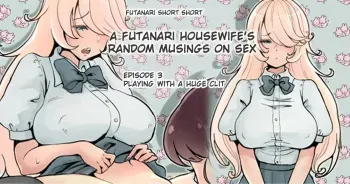 Futanari Shufu no Pakopako Tsurezuregusa 3 Kyokuri-chan de Asobo manga cover