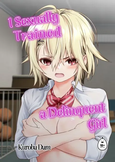 I Sexually Trained a Delinquent Girl manga cover