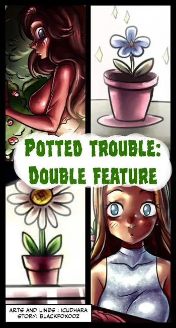 [Blackfox002] Potted Troubles: Double Feature manga cover
