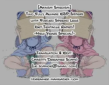 [Akaishi Shiroishi] Two Fully Aware ESP-Sisters with Forced Spread Legs Get Tentacle Raped! -New Years Special!- [English] [Chastity Dreamer Schmö] manga cover