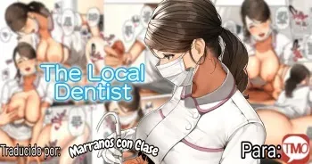 [Sakura no Tomoru Hi e] Kinjo no Haisha-san | La Dentista Local [Spanish] [Marranos con Clase] manga cover