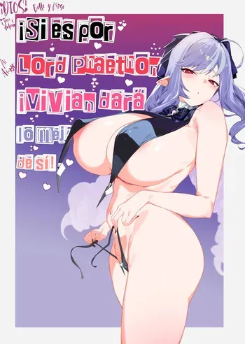 [Yanje] ¡Si es por Lord Phaethon Vivian dará lo mejor de sí! (Zenless Zone Zero) [ReisZzz] [Spanish] manga cover