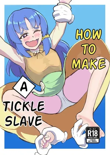 [Hyakunichi Yume (Ame Hikari Ai)] How to Make a Tickle Slave | Kusuguri Dorei no Tsukurikata [English] manga cover