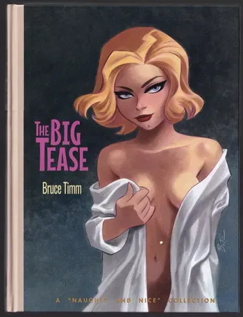 [Bruce Timm] The Big Tease - A "Naughty and Nice" Collection manga cover