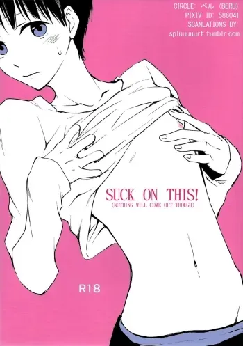 Sonna Toko Sutte mo Nani mo Denai yo | Suck on this! manga cover