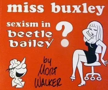 [Mort Walker] Miss Buxley: Sexism in Beetle Bailey? (English) manga cover
