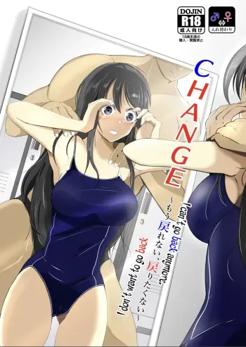 CHANGE ~Mou Modorenai, Modoritakunai~ manga cover