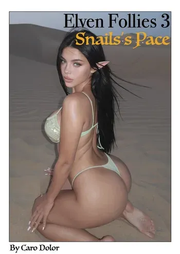 [Caro Dolor] Elven Follies 3 - Snails Pace (AI Generated) (partially Realistic AI) manga cover