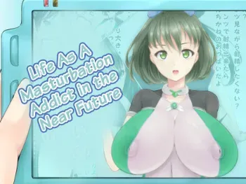 [Kouketsu no Otome] Onanie Kurui no Kinmirai Seikatsu | Life in the Near Future of Masturbation Disorder [English] manga cover