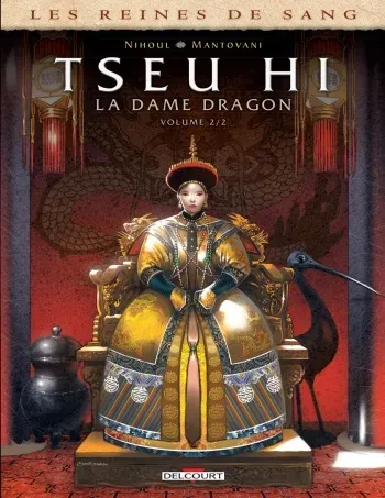 Les Reines de sang - Tseu Hi, La Dame Dragon T02 (French Edition) (Philippe Nihoul Fabio Mantovani) manga cover